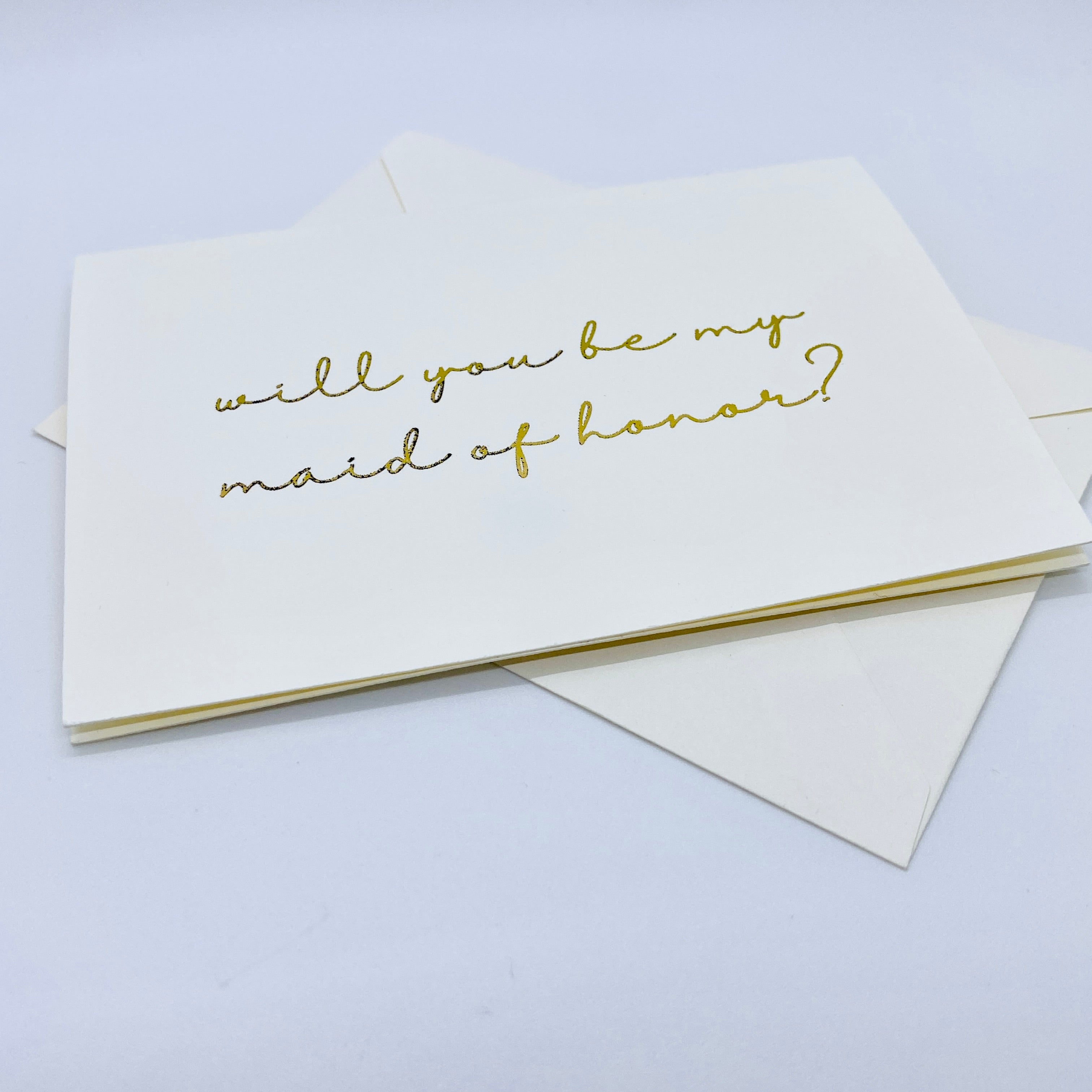 Will You Be My Maid of Honor Proposal Card, Gold Foil