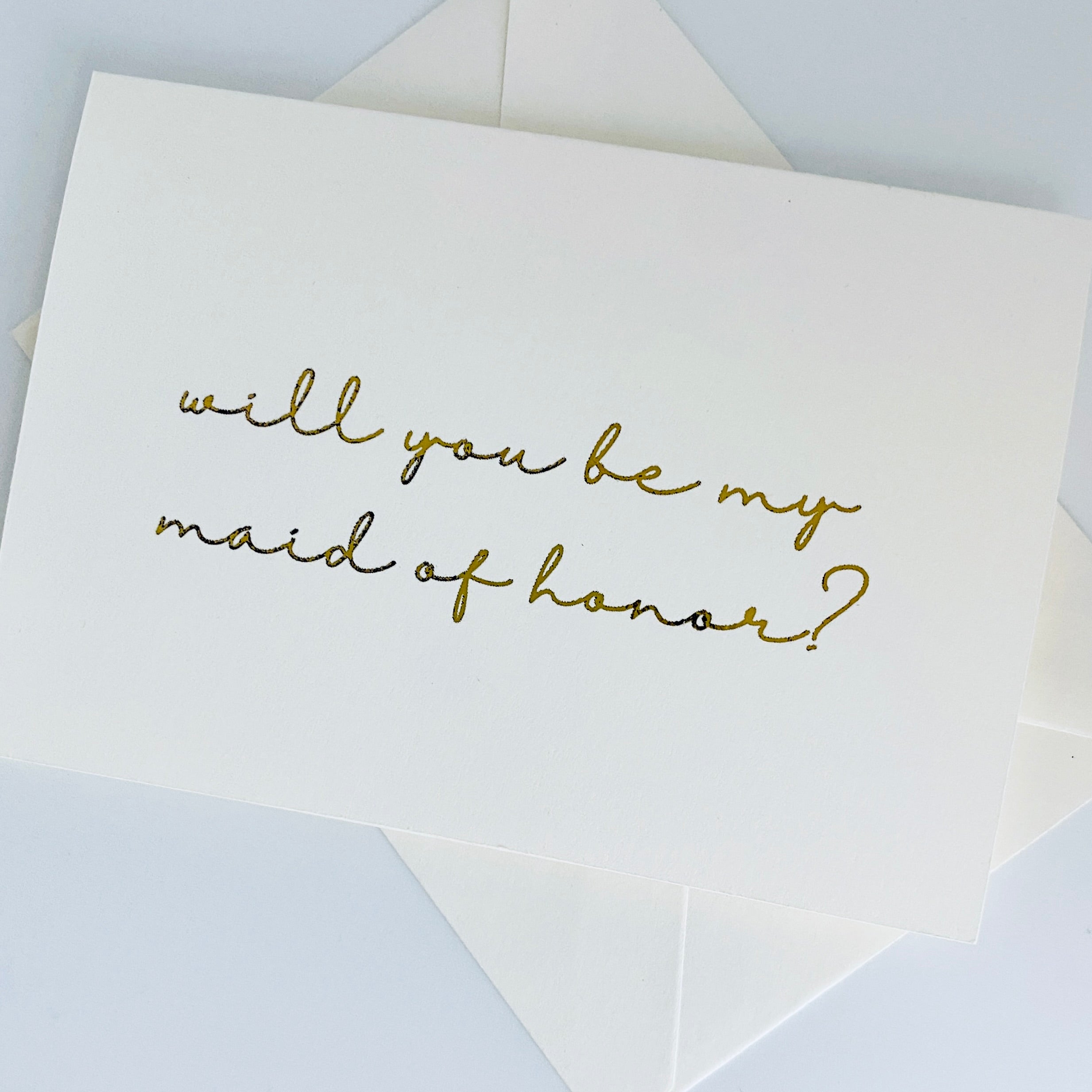 Will You Be My Maid of Honor Proposal Card, Gold Foil
